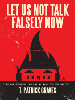 cover image of Let Us Not Talk Falsely Now